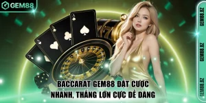 Baccarat GEM88